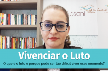 Vivenciar o Luto